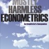 Mostly Harmless Econometrics: An Empiricist's Companion eBook