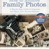 How to Archive Family Photos: A Step-by-Step Guide to Organize and Share Your Photos Digitally eBook