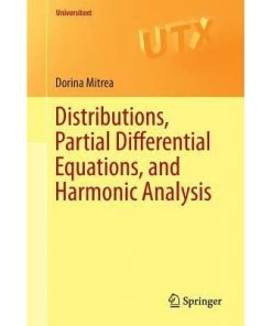 Distributions, Partial Differential Equations, and Harmonic Analysis eBook