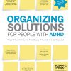Organizing Solutions for People with ADHD, 2nd Edition-Revised and Updated: Tips and Tools to Help You Take Charge of Your Life and Get Organized eBook