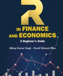 R In Finance And Economics: A Beginner's Guide A Beginner's Guide eBook