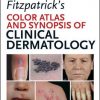 Fitzpatrick's Color Atlas and Synopsis of Clinical Dermatology, Seventh Edition eBook