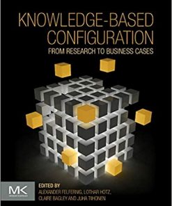 Knowledge-based Configuration: From Research to Business Cases eBook