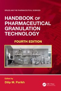 Handbook of Pharmaceutical Granulation Technology eBook