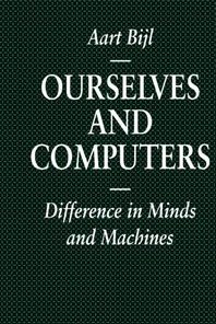 Ourselves and Computers: Difference in Minds and Machines eBook