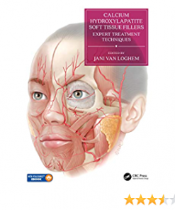 Calcium Hydroxylapatite Soft Tissue Fillers: Expert Treatment Techniques eBook
