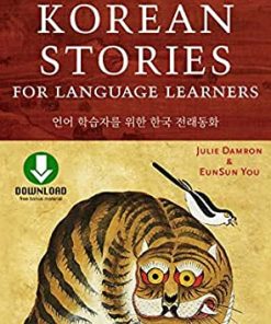 Korean Stories For Language Learners: Traditional Folktales in Korean and English (MP3 Downloadable Audio Included) eBook