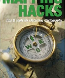Mapping Hacks: Tips & Tools for Electronic Cartography eBook
