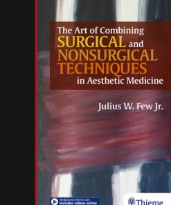 The Art of Combining Surgical and Nonsurgical Techniques in Aesthetic Medicine eBook