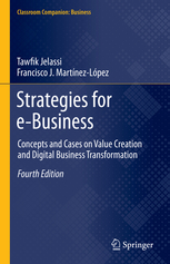 Strategies for e-Business: Concepts and Cases on Value Creation and Digital Business Transformation eBook