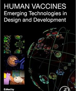 Human Vaccines: Emerging Technologies in Design and Development eBook