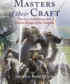 Masters of their Craft: The Art, Architecture and Garden Design of the Nesfields eBook