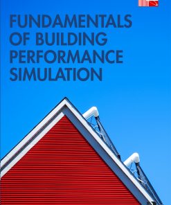 Fundamentals of Building Performance Simulation eBook