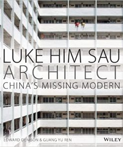Luke Him Sau, Architect: China's Missing Modern eBook