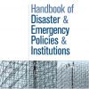 The Handbook of Disaster and Emergency Policies and Institutions eBook