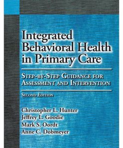 Integrated Behavioral Health in Primary Care: Step-By-Step Guidance for Assessment and Intervention eBook