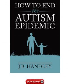 How to End the Autism Epidemic eBook