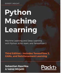 Python Machine Learning: Machine Learning and Deep Learning with Python, scikit-learn, and TensorFlow 2, 3rd Edition eBook