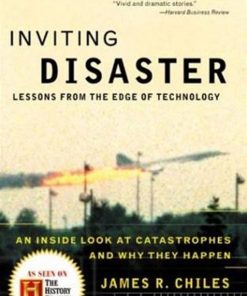 Inviting Disaster: Lessons From the Edge of Technology eBook