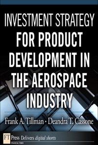 Investment Strategy for Product Development in the Aerospace Industry eBook