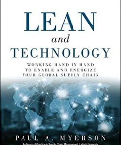 Lean and Technology: Working Hand in Hand to Enable and Energize Your Global Supply Chain eBook