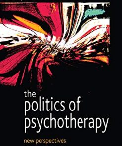 EBOOK: The Politics of Psychotherapy: New Perspectives eBook