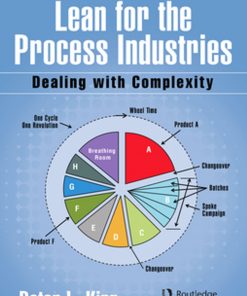 Lean for the Process Industries: Dealing with Complexity, Second Edition eBook