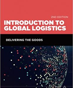 Introduction to Global Logistics: Delivering the Goods eBook