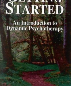 Getting Started: An Introduction to Dynamic Psychotherapy eBook