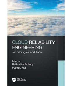 Cloud Reliability Engineering: Technologies and Tools eBook