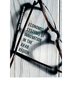 Economic Systems of Innovation in the Arab Region eBook