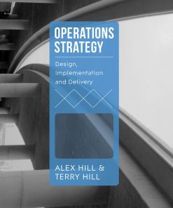 Operations Strategy: Design, Implementation and Delivery eBook