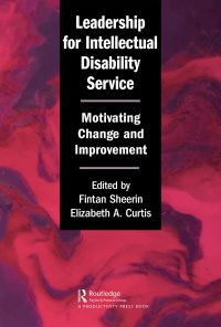 Leadership for Intellectual Disability Service: Motivating Change and Improvement eBook