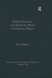 Expert Evidence and Scientific Proof in Criminal Trials eBook