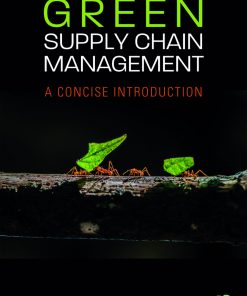 Green Supply Chain Management: A Concise Introduction eBook