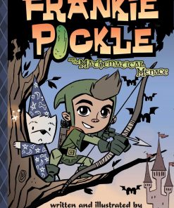 Frankie Pickle and the Mathematical Menace eBook