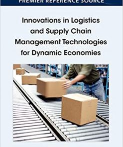 Innovations in Logistics and Supply Chain Management Technologies for Dynamic Economies eBook