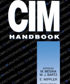 CIM Handbook: The Opportunities for Rationalisation Opened up by the Acquisition and Integration of Computer Automation eBook