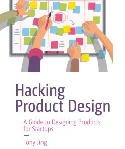 Hacking Product Design: A Guide to Designing Products for Startups eBook