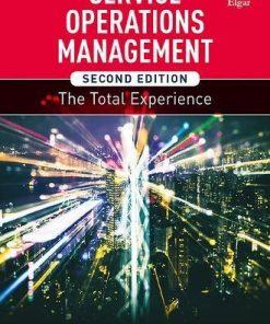 Service Operations Management, Second Edition: The Total Experience eBook
