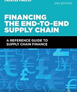 Financing the End-to-End Supply Chain: A Reference Guide to Supply Chain Finance eBook