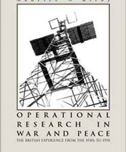 Operational Research In War And Peace: The British Experience From The 1930s To 1970 eBook