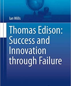 Thomas Edison: Success and Innovation through Failure eBook