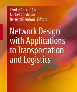 Network Design with Applications to Transportation and Logistics eBook