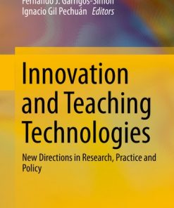 Innovation and Teaching Technologies: New Directions in Research, Practice and Policy eBook
