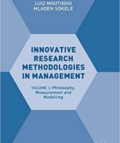 Innovative Research Methodologies in Management Volume I: Philosophy, Measurement and Modelling eBook