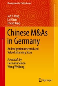 Chinese M&As in Germany: An Integration Oriented and Value Enhancing Story eBook