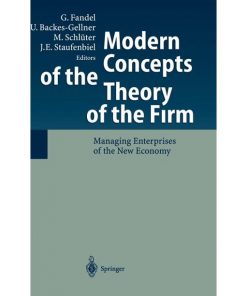 Modern Concepts of the Theory of the Firm: Managing Enterprises of the New Economy eBook