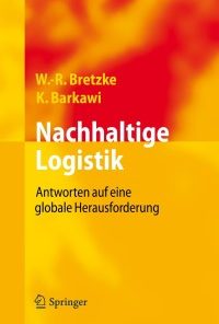 Nachhaltige Logistik: Antworten auf eine globale Herausforderung eBook