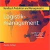 Logistikmanagement: Handbuch Produktion und Management 6 eBook